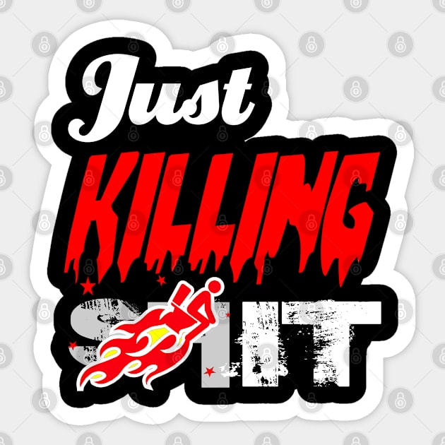 Reeenes just killing shit Birthday Gift Shirt T-Shirt Sticker by KAOZ